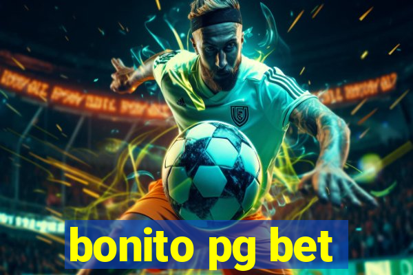 bonito pg bet